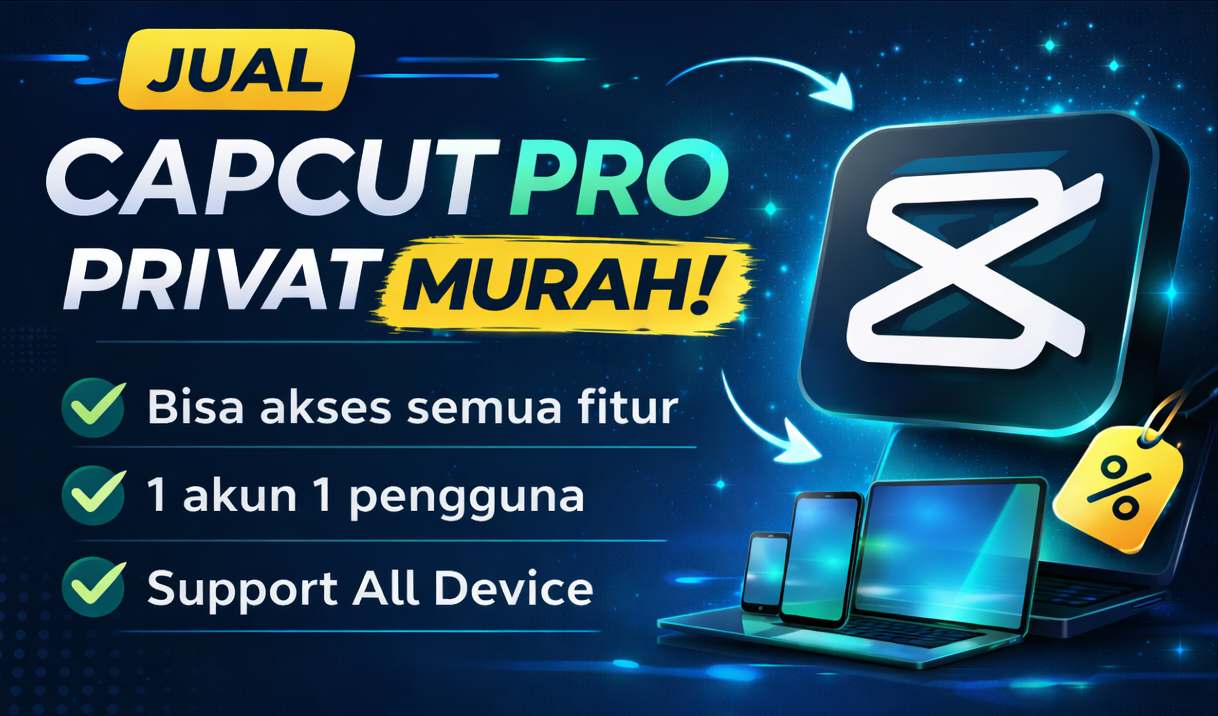 CapCut Pro Murah 42 Hari - Akun